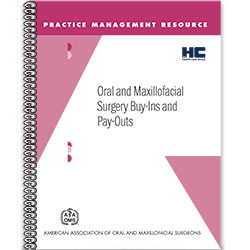 Oral and Maxillofacial Surgery Buy-Ins and Pay-Outs