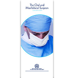 The Oral and Maxillofacial Surgeon Patient Information Pamphlet (100-Pack)