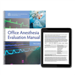 Office Anesthesia Evaluation Manual Print and e-Book Bundle, 9th Edition