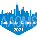 2021 AAOMS Dental Implant Conference Recordings